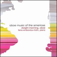 Oboe Music of the Americas von Dwight Manning