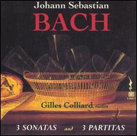 Bach: 3 Sonatas and 3 Partitas von Gilles Colliard