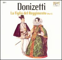 Donizetti: La Figlia del Reggimento (Part 1) von Bruno Campanella