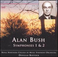 Alan Bush: Symphonies Nos. 1 & 2 von Douglas Bostock