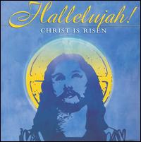 Hallelujah! Christ is Risen von Various Artists