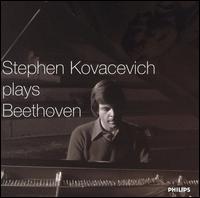 Stephen Kovacevich Plays Beethoven von Stephen Bishop Kovacevich