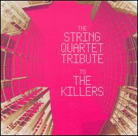 The String Quartet Tribute to The Killers von String Quartet