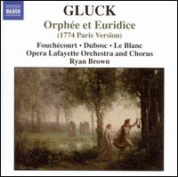 Gluck: Orphée et Euridice (1774 Paris Version) von Ryan Brown