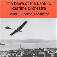 The Dawn of the Century Ragtime Orchestra von Dawn of the Century Ragtime Orchestra