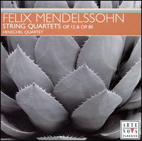 Mendelssohn: String Quartets, Opp. 12 & 80 von Henschel Quartet