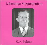 Lebendige Vergangenheit: Kurt Böhme von Kurt Böhme