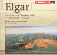 Elgar: Symphonies Nos. 1 & 2; The Sanguine Fan; Froissart von Bryden Thomson