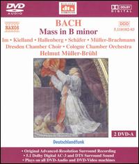 Bach: Mass in B minor [DVD Audio] von Helmut Müller-Brühl