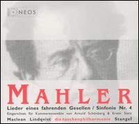 Mahler: Lieder eines fahrenden Gesellen; Sinfonie Nr. 4 von Peter Stangel