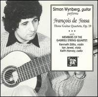 François de Fossa: Three Guitar Quartets, Op. 19 von Simon Wynberg