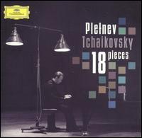 Tchaikovsky: 18 Pieces von Mikhail Pletnev