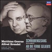 Schubert: Schwanengesang; Beethoven: An die Ferne Geliebte von Matthias Goerne