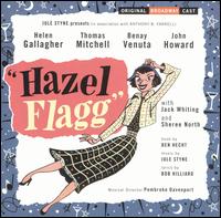 Hazel Flagg [Original Broadway Cast Recording] von Original Broadway Cast