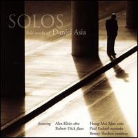 Solos: Solo Works of Daniel Asia von Various Artists