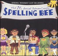 The 25th Annual Putnam County Spelling Bee [Original Broadway Cast Recording] von Original Cast Recording