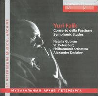 Yuli Falik: Concerto della Passione; Symphonic Etudes von Alexander Dmitriev