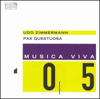 Udo Zimmermann: Pax Questuosa von Various Artists