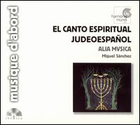 El Canto Espiritual Judeoespañol von Alia Musica