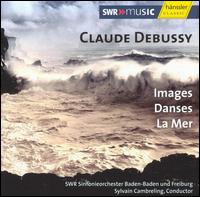 Debussy: Images; La Mer; Danses von Sylvain Cambreling