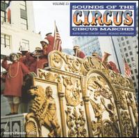 Sounds of the Circus, Vol. 23: Circus Marches von South Shore Concert Band