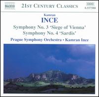 Ince: Symphony No. 3 'Siege of Vienna'; Symphony No. 4 'Sardis' von Kamran Ince