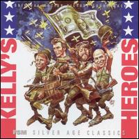 Kelly's Heroes [Original Motion Picture Soundtrack] von Various Artists