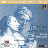 Pergolesi: Il geloso schernito von Various Artists