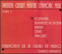 20th Century Mexican Symphonic Music, Vol. 2 von Eduardo Diazmuñoz