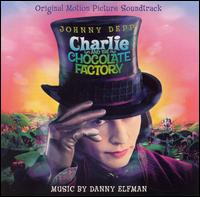 Charlie and the Chocolate Factory [Original Motion Picture Soundtrack] von Danny Elfman