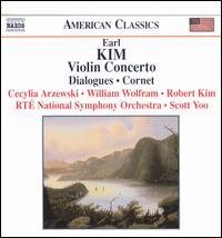 Earl Kim: Violin Concerto; Dialogues; Cornet von Various Artists