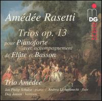 Amédée Rasetti: Trios, Op. 13 von Trio Amédée