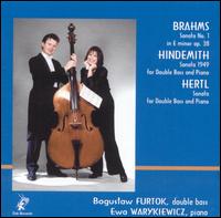 Brahms: Sonata No. 1; Hindemith: Sonata 1949; Hertl: Sonata von Boguslaw Furtok