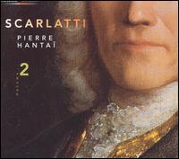 Scarlatti, Vol. 2 von Pierre Hantaï