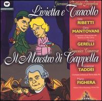 Pergolesi: Livietta e Tracollo; Cimarosa: Il Maestro di Cappella von Various Artists