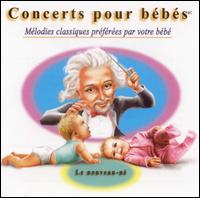 Concerts pour bébés: Le nouveau-né von Various Artists