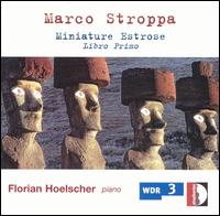 Marco Stroppa: Miniature Estrose (Libro Primo) von Florian Hölscher