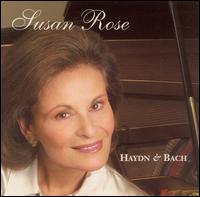 Susan Rose Plays Haydn & Bach von Susan Rose