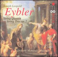 Eybler: String Quintet; String Trio Op. 2 von Quintett Momento Musicale