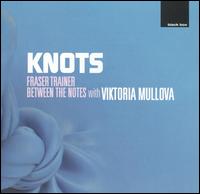 Knots von Viktoria Mullova