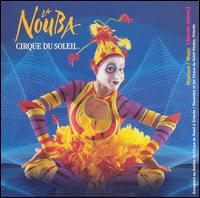 Cirque du Soleil: La Nouba von Cirque du Soleil