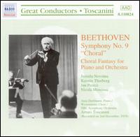 Beethoven: Symphony No. 9 "Choral"; Choral Fantasy von Arturo Toscanini