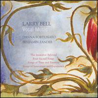 Larry Bell: Vocal Music von Various Artists