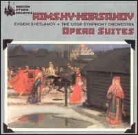 Rimsky-Korsakov: Opera Suites von Evgeny Svetlanov