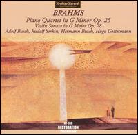 Brahms: Piano Quartet in G minor, Op. 25; Violin Sonata in G major, Op. 78 von Adolf Busch