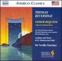 Thomas Beveridge: Yizkor Requiem von Neville Marriner