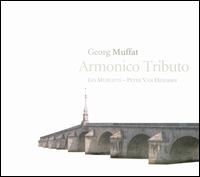 Gerog Muffat: Armonico Tributo von Peter van Heyghen