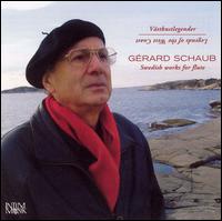 Västkustlegender (Legends of the West Coast): Swedish Works for Flute von Gérard Schaub