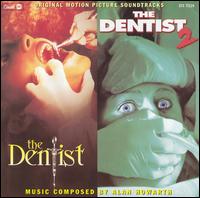 The Dentist / The Dentist 2 [Original Motion Picture Soundtracks] von Alan Howarth