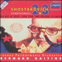 Shostakovich: Symphonies Nos. 2 & 3; The Age of Gold von Bernard Haitink